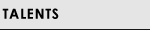 TALENTS
